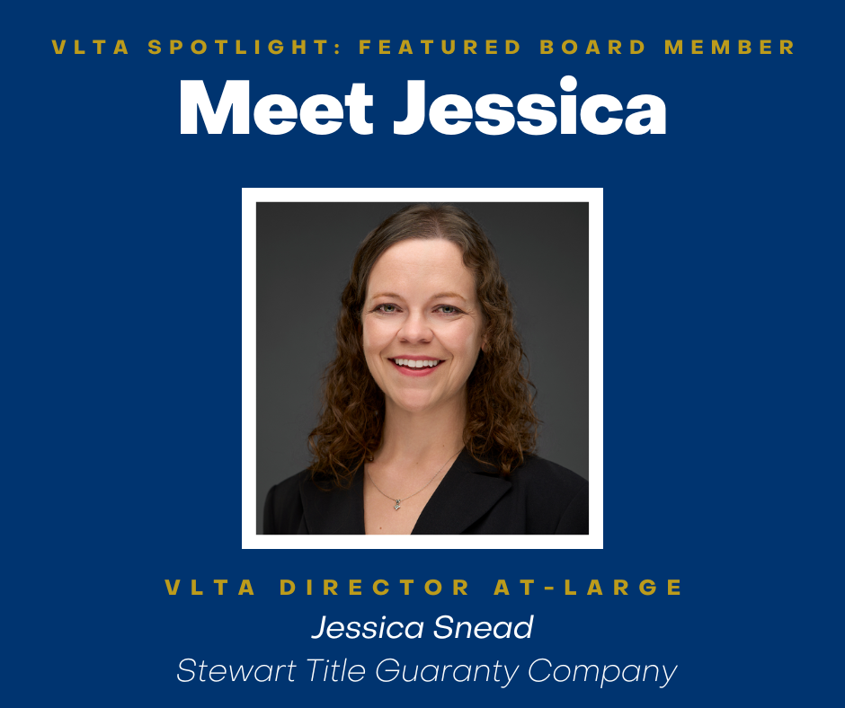 VLTA Board of Director Spotlight: Jessica Snead – VLTA Examiner Publication